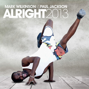 Alright 2013 (Mark Wilkinson Vs Mikalis Remix)