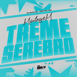 Montagem Treme Serebro