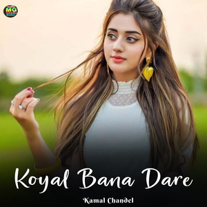 Koyal Bana Dare