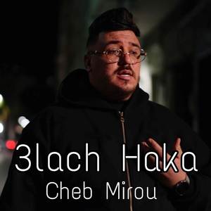 3lach Haka