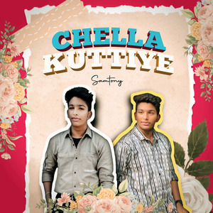 Chella Kuttiye