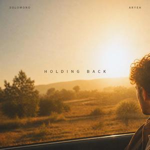 Holding Back
