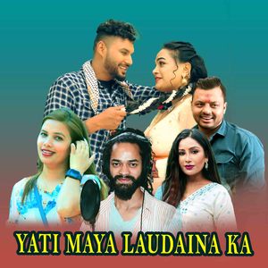 Yati Maya Laudaina Ka