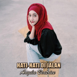 HATI-HATI DI JALAN