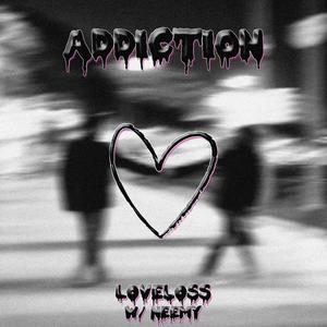 addiction (feat. Neemy)