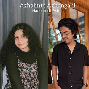 Azhalinte Azhangalil (feat. Hanoona Azees)