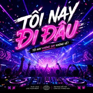 Tối nay đi đâu
