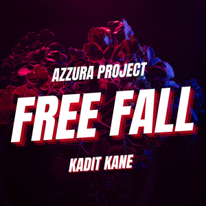 Free Fall (Kadit Kane)