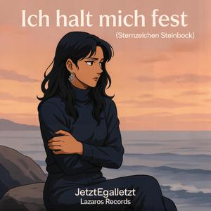 Ich halt mich fest