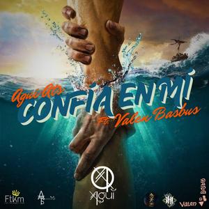 CONFÍA EN MÍ (feat. Valen Basbus)