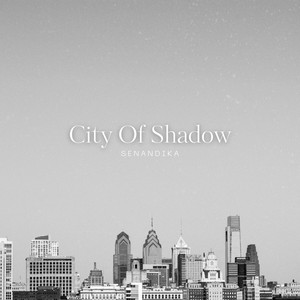 City Of Shadow