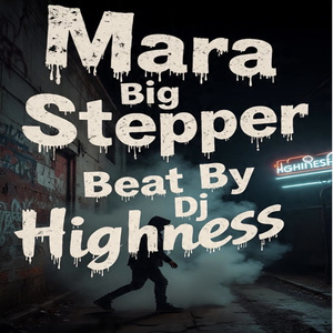 Mara Big Stepper beat