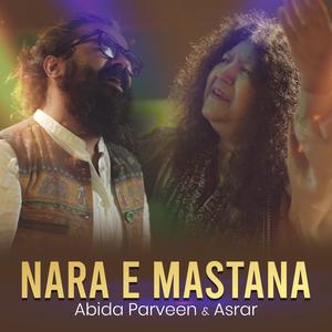 NARA E MASTANA (feat. Asrar)