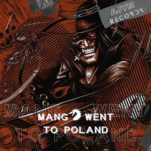 MANG龍 Went to Poland