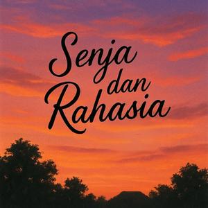 Senja dan Rahasia