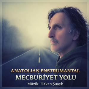 Mecburiyet Yolu - Anatolian - Enstrümantal