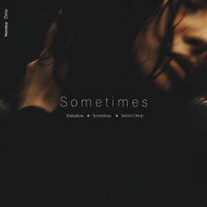 Sometimes