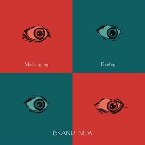 Brand New (feat. MockingJay)