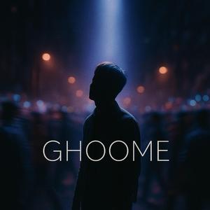 Ghoome