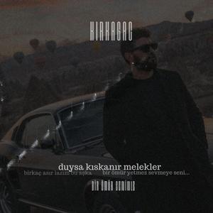 Duysa Kıskanır Melekler