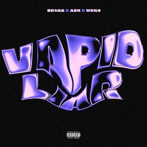 Vapid liar (feat. prod. Weko)