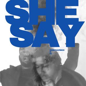 She Say (feat. KC)