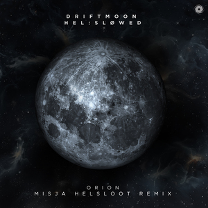 Orion (Misja Helsloot Extended Remix)