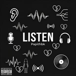 Listen