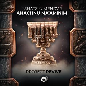 Anachnu Ma'aminim (feat. Mendy J)