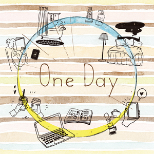 One Day まどろみの朝