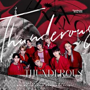 소리꾼（Thunderous）（翻自 Stray Kids）