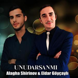 Unudarsanmı (feat. Eldar Goycayli)