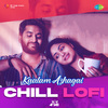 DJ AFTAB - Kaalam Azhagai - Chill Lofi