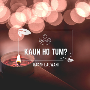 Kaun Ho Tum (Hindi Spoken Poetry)
