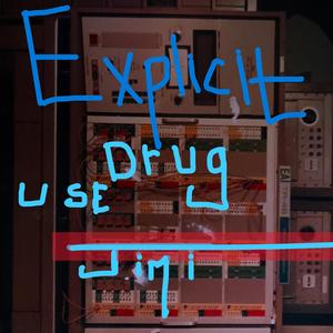 Expilcit Drug Use