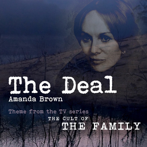 The Deal (From "The Cult of the Family")