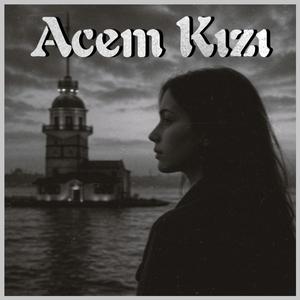 Acem Kızı (Anatolian Folk Beat)