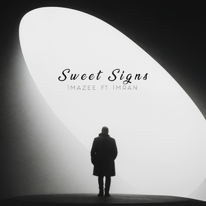 Sweet Signs (feat. Imran)
