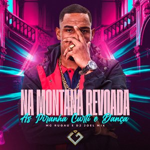 Na Montana Revoada as Piranha Curti e Dança