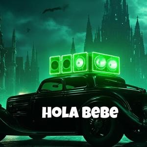 Hola Bebe
