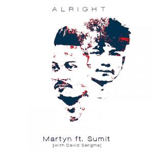 Alright (feat. Sumit Sangma) [with David Sangma]