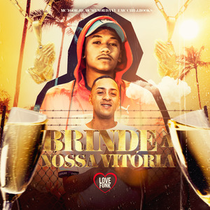 Brinde a Nossa Vitória