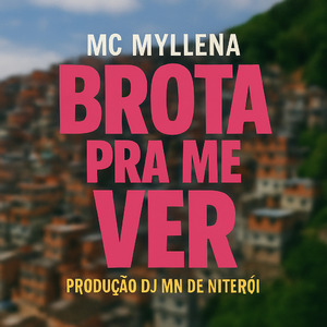 Brota pra Me Ver (Remix)