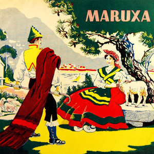 Maruxa, Act 1: Scene 1