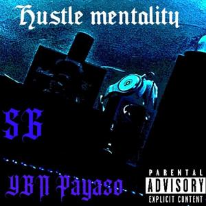 Hustle Mentality (feat. YBN Payaso)