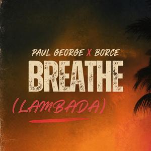 Breath (Lambada)