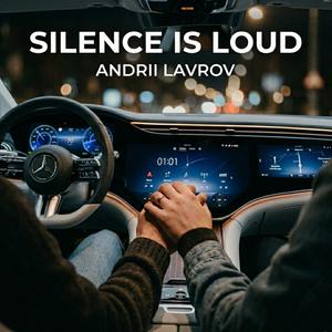 Silence Is Loud