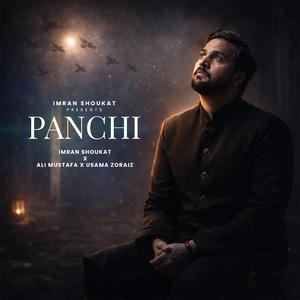 Panchi (feat. Ali Mustafa & Usama Zoraiz)