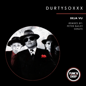 Deja Vu (Peter Bailey Remix)