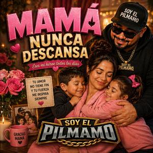Mama Nunca Descansa
